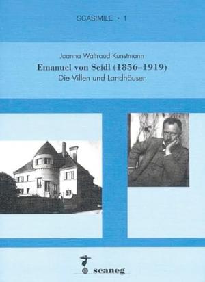 Kunstmann Joanna W. - Emanuel von Seidl (1856-1919)