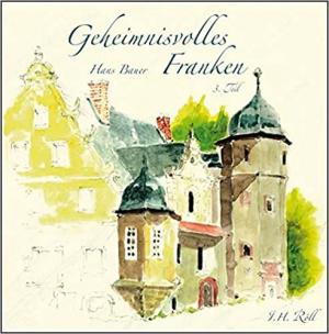 Bauer Hans - Geheimnisvolles Franken