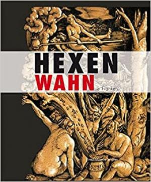  - Hexenwahn in Franken