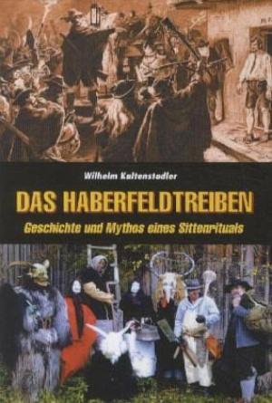 Kaltenstadler Wilhelm - Das Haberfeldtreiben