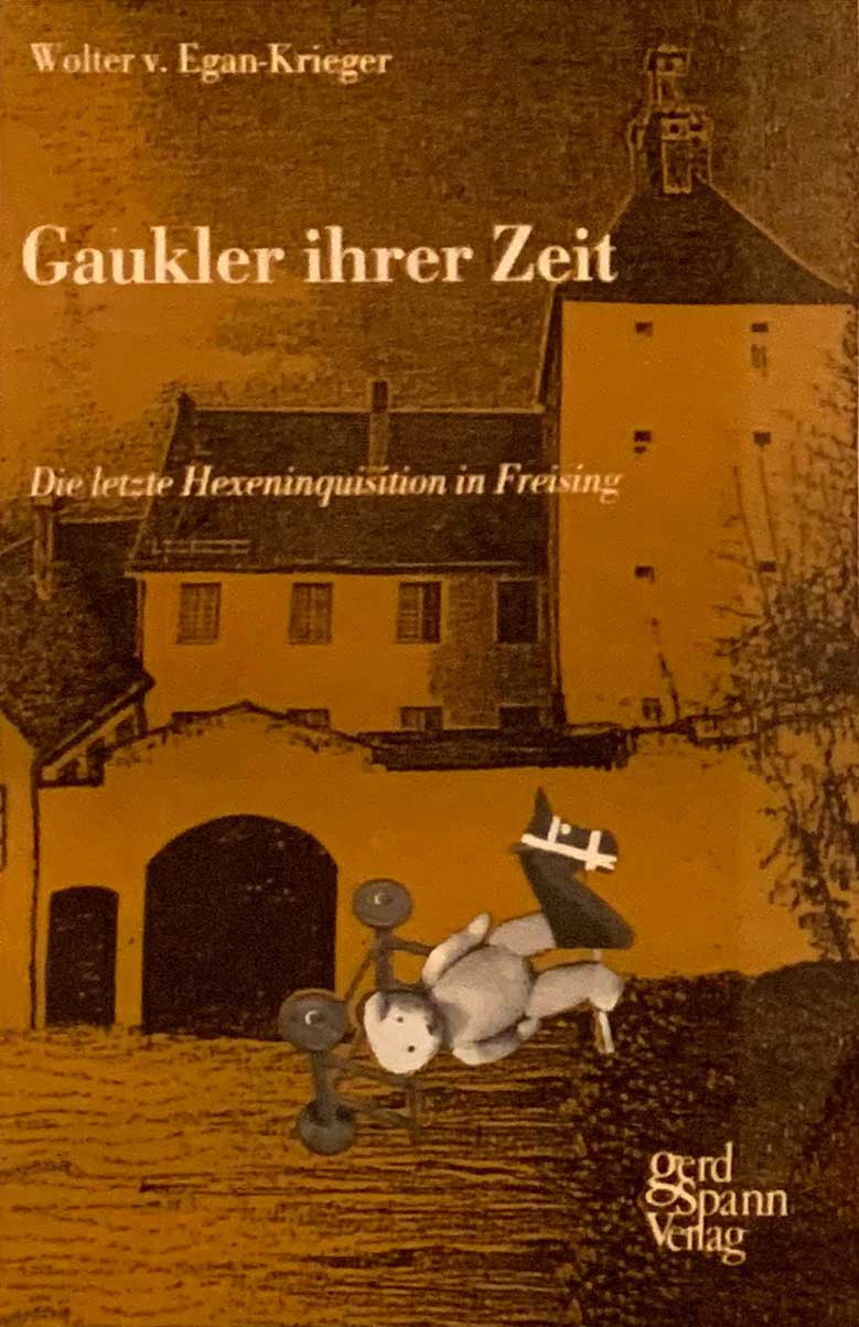 Egan-Krieger Wolter von - Gaukler ihrer Zeit