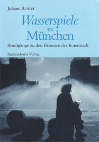 Reister Juliane - Wasserspiele in München