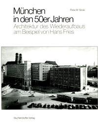 Bode Peter M. - München in den 50er Jahren