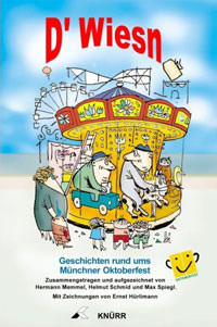 Memmel Hermann, Schmid Helmut, Spiegl Max - D Wiesn