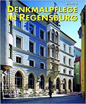  - Denkmalpflege in Regensburg