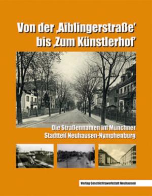  - Von der Aiblingerstraße bis Zum Künstlerhof