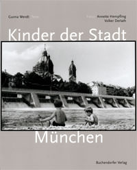 Wendt Gunna, Hempfling Annette, Derlath Volker - KInder der Stadt München