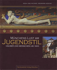 Neumann-Adrian Edda, Neumann-Adrian Michael - Münchens Lust am Jugendstil