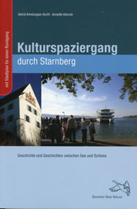 Amelungse-Kurth Astrad, Kienzle Annette - Kulturspaziergang durch Starnberg