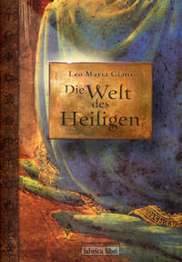 Giani Leo Maria - Die Welt des Heiligen