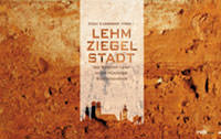 Kasberger Erich, Eckhardt Winfried - Lehm-Ziegel-Stadt