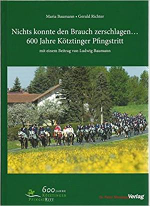 Baumann Maria, Richter Gerald - Nichts konnte den Brauch zerschlagen...