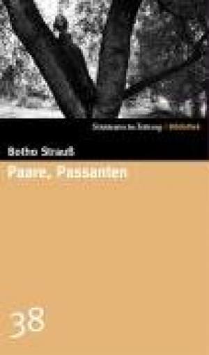 Strauß Botho - Paare, Passanten