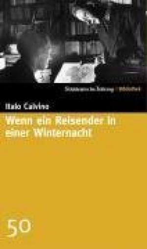 Calvino Italo - Wenn ein Reisender in einer Winternacht