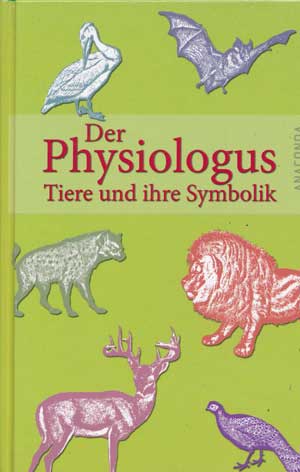  - Der Physiologus