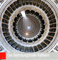  - Die Befreiungshalle Kelheim