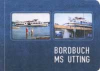 Demuschewski, Sanberger, Schiermeier, Schmidt-Thomé - Bordbuch MS Utting