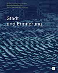 Nerdinger Winfried - Stadt und Erinnerung