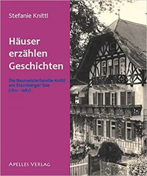 Knittl Stefanie - Häuser erzählen Geschichten