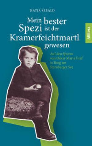 Sebald Karja - Mein bester Spezi ist der Kramerfeichtmartl gewesen