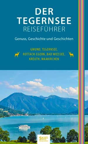 Still Sonja - Der Tegernsee Reiseführer