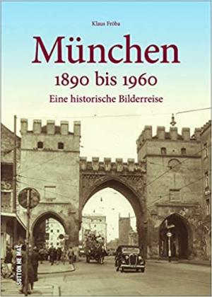 Fröba Klaus - München 1890 bis 1960