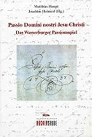  - Passio Domini nostri Jesu Christi