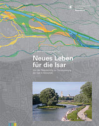 Neues Leben für die Isar