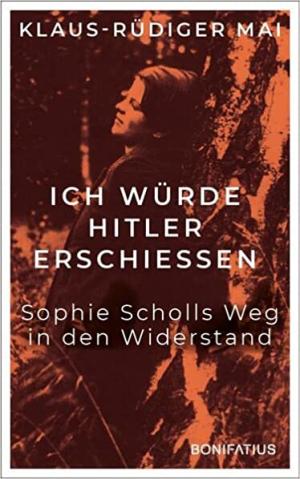 Mai Klaus-Rüdiger - Ich würde Hitler erschiessen