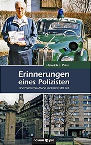 Prinz Heinrich J. - Erinnerungen eines Polizisten