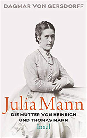 Gersdorff Dagmar von - Julia Mann