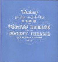 Haller Elfi M. - Festzug zur Feyer der Jubel Ehe des Königs Ludwigs