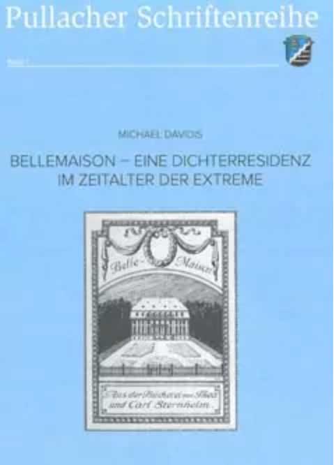 Davidis Michael - Bellemaison - eine Dichterresidenz im Zeitalter der Extreme