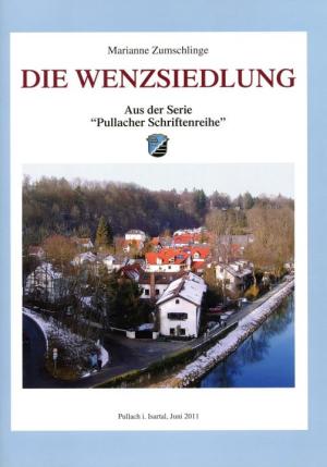 Zumschlinge Marianne - Die Wenzsiedlung